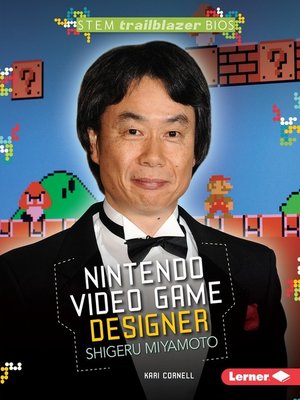 cover image of Nintendo Video Game Designer Shigeru Miyamoto